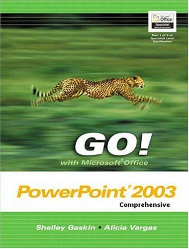 go with microsoft office powerpoint 2003 comprehensive