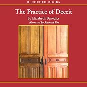 The Practice of Deceit | [Elizabeth Benedict]