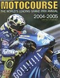 Motocourse 2004-2005. 29th Year of Publication