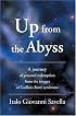 Up from the Abyss: A journey of personal redemption from the ravages of Guillain-Barrè syndrome