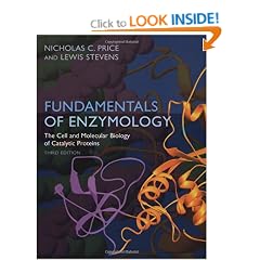 Fundamentals of Enzymology: Cell and Molecular Biology of Catalytic Proteins