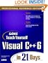 Sams Teach Yourself Visual C++ 6 in 21 Days, Professional Reference Edition