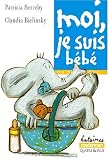 Moi, je suis b�b�
