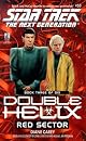 Red Sector (Star Trek The Next Generation: Double Helix, Book 3)