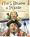 How I Became a Pirate