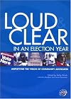 Loud and Clear in an Election Year: Amplifying the Voices of Community Advocates