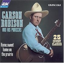 Home, Sweet Home on the Prairie: 25 Cowboy Classics