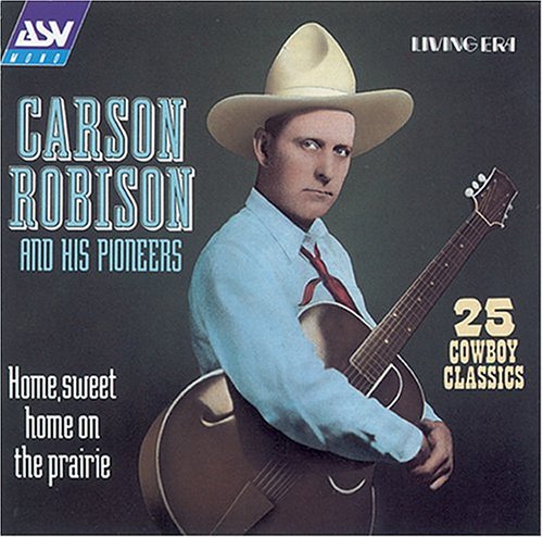 CD-Charts  Search : Home, Sweet Home on the Prairie: 25 Cowboy Classics