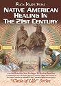 Native American Healing in the 21st Century