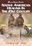 Native American Healing in the 21st Century
