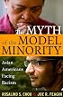 The Myth of the Model Minority: Asian Americans Facing Racism
