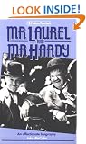Mr. Laurel and Mr.Hardy