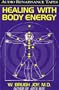 Healing With Body Energy (2 Audio Cassettes with Healing Guide)