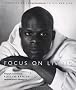 Focus on Living: Portraits of Americans With HIV And AIDS Focus on Living: Portraits of Americans With HIV And AIDS
