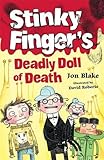 Stinky Finger's deadly doll of death