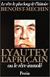 Lyautey l'africain ou le r�ve immol�
