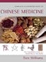 Complete Illustrated Guide to Chinese Medicine: Using Traditional Chinese Medicine for Harmony of Mind and Body