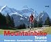 Bücher : Mountainbike Touren Wetterstein -  Karwendel West -  Estergebirge