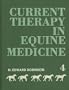 Current Therapy in Equine Medicine, 4e (Current Veterinary Therapy)
