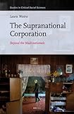 The supranational corporation : beyond the multinationals