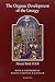 The Organic Development of the Liturgy: The Principles of Liturgical Reform and Their Relation to the Twentieth-Century Liturgical Movement Prior to the Second Vatican Council