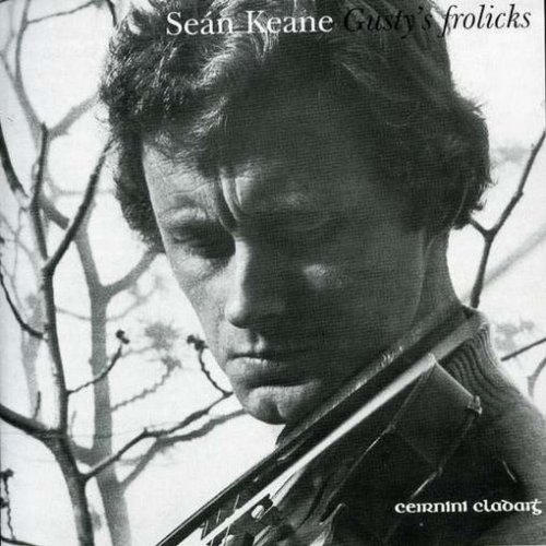 SEAN KEANE : GUSTYS FROLICKS