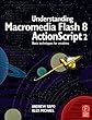Understanding Macromedia Flash 8 ActionScript 2: Basic techniques for creatives