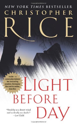Light Before Day, by Christopher Rice Light Before Day, by Christopher Rice