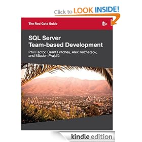 The Red Gate Guide to SQL Server Team-based Development