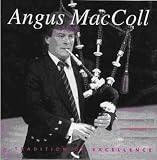 Angus MacColl CD - A Tradition of Excellence