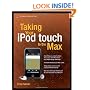Taking Your iPod touch to the Max (Technology in Action)