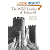 The Welsh Castles of Edward I