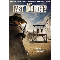 Any Last Words?
