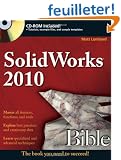 SolidWorks 2010 Bible