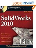 SolidWorks 2010 Bible