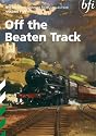 British Transport Films Collection - Vol. 5: Off The Beaten Track [DVD]
