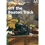 British Transport Films Collection - Vol. 5: Off The Beaten Track [DVD]