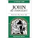 A Retreat With John the Evangelist: That You May Have Life