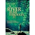 A River Runs Through It