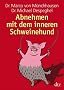 Abnehmen mit dem inneren Schweinehund