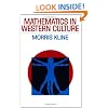 Mathematics in Western Culture (Galaxy Books)
