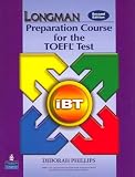 Longman Preparation Course for the TOEFL Test Ibt Longman Preparation Course for the TOEFL Test Ibt