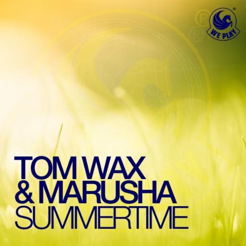Tom Wax And Marusha-Summertime-WEB-2012-UKHx Download