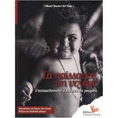 La naissance, un voyage : L'accouchement à travers les peuples