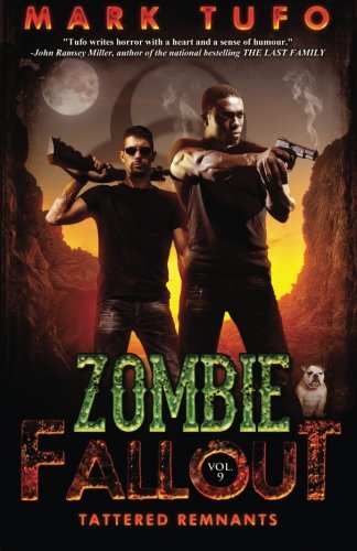 Zombie Fallout 9: Tattered Remnants (Volume 9)