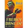 Freaky Dancin': Me and the Mondays