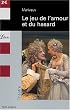 Le Jeu de l'amour et du hasard