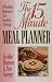 Book The 15-Minute Meal Planner/a Realistic Approach to a Healthy Lifestyle