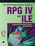 The RPG Programmer's Guide to RPG IV and ILE