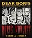 Search : Dear Boris: The Life of William Henry Pratt A.K.A. Boris Karloff